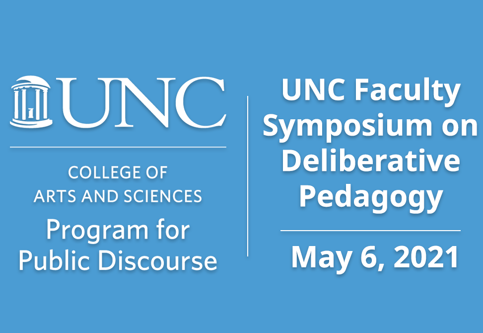 UNC Faculty Symposium on Deliberative Pedagogy